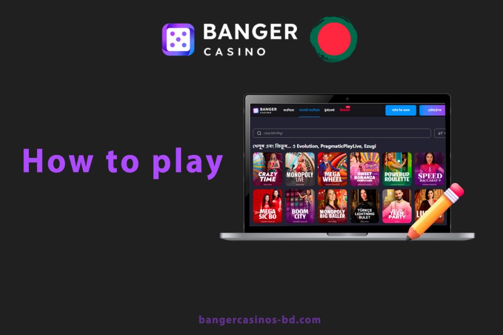 How to play Banger Casino